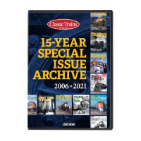 Classic Trains 15-Year Special Issue Archive DVD-ROM – Trains.com